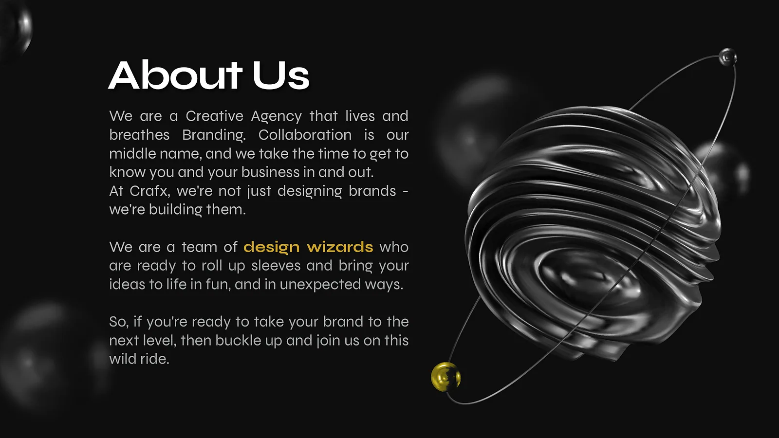 About us slide with a twisted chrome three-dimensional ribbon sculpture